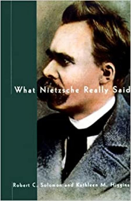  What Nietzsche Really Said 