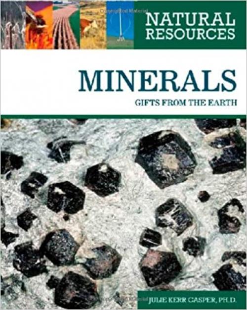  Minerals: Gifts from the Earth (Natural Resources) 