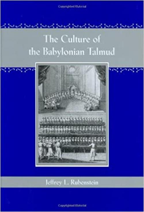  The Culture of the Babylonian Talmud 