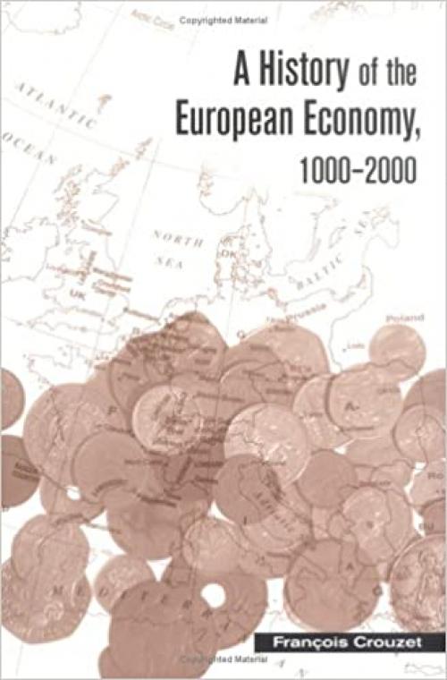  A History of the European Economy, 1000-2000 