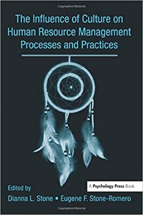  The Influence of Culture on Human Resource Management Processes and Practices (Applied Psychology Series) 
