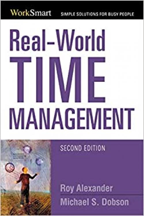  Real-World Time Management (Worksmart) 