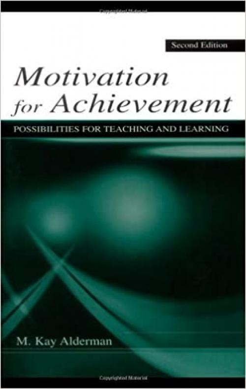  Motivation for Achievement: Possibilities for Teaching and Learning 