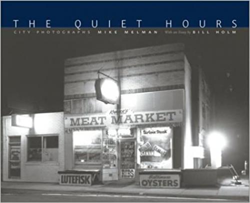  The Quiet Hours: City Photographs 