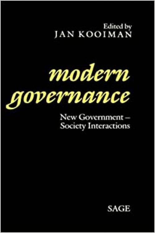  Modern Governance: New Government-Society Interactions 