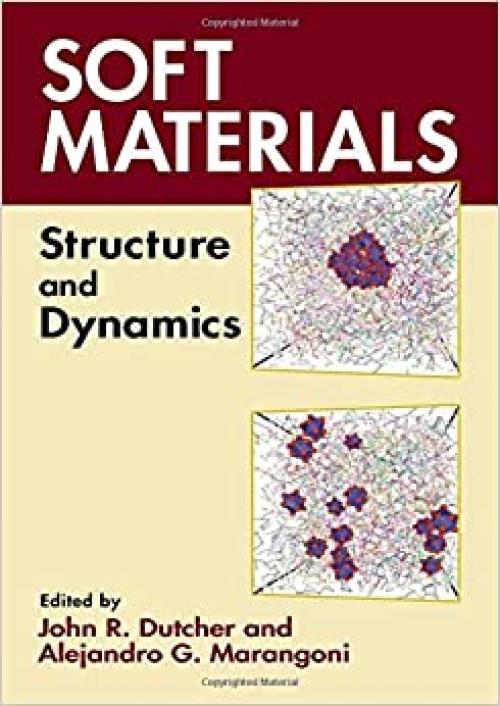  Soft Materials: Structure and Dynamics 