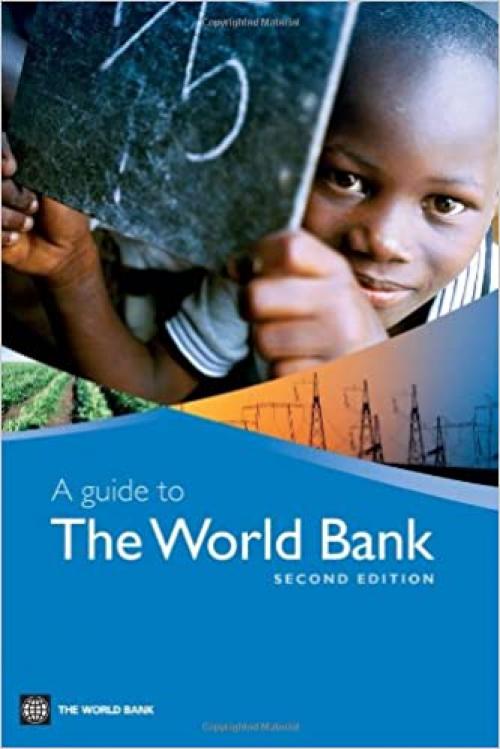  A Guide to the World Bank 