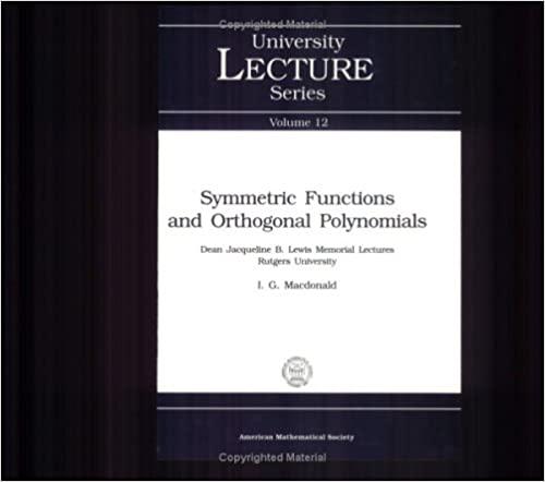  Symmetric Functions and Orthogonal Polynomials (University Lecture Series, Vol 12) ULECT/12 