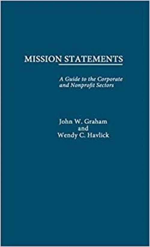 Mission Statements (Garland Reference Library of Social Science) 