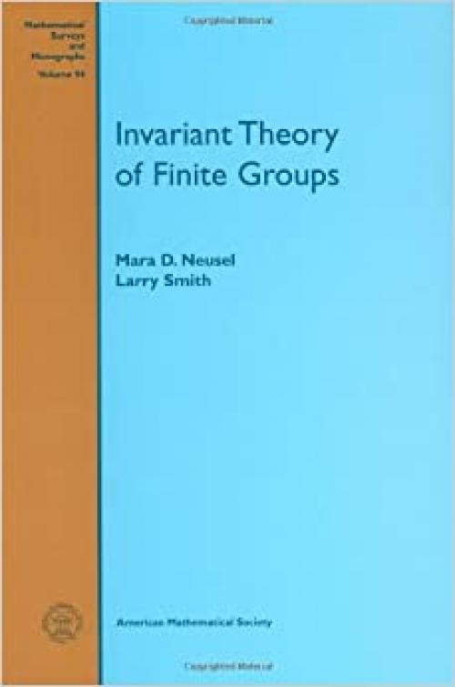  Invariant Theory of Finite Groups (Mathematical Surveys & Monographs) 