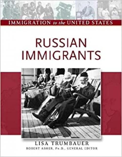  Russian Immigrants (Immigration to the United States) 