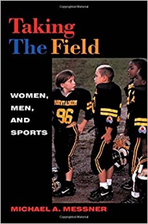  Taking the Field: Women, Men, and Sports 