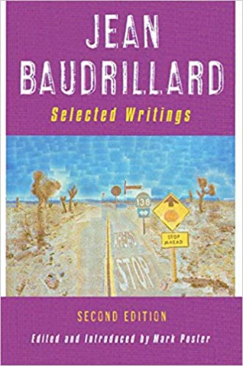  Jean Baudrillard: Selected Writings: Second Edition 