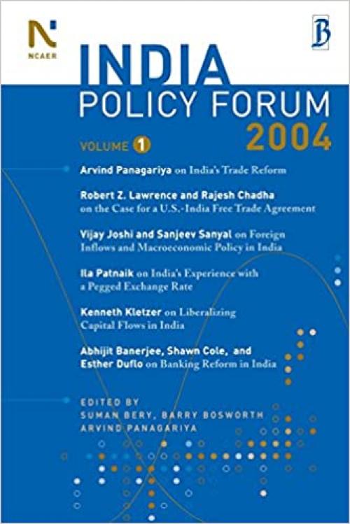  The India Policy Forum 2004: Volume 1 