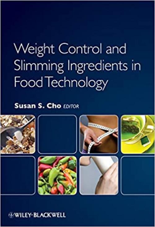  Weight Control and Slimming Ingredients in Food Technology 