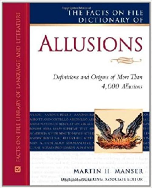  The Facts On File Dictionary of Allusions (Writers Reference)**OUT OF PRINT** 