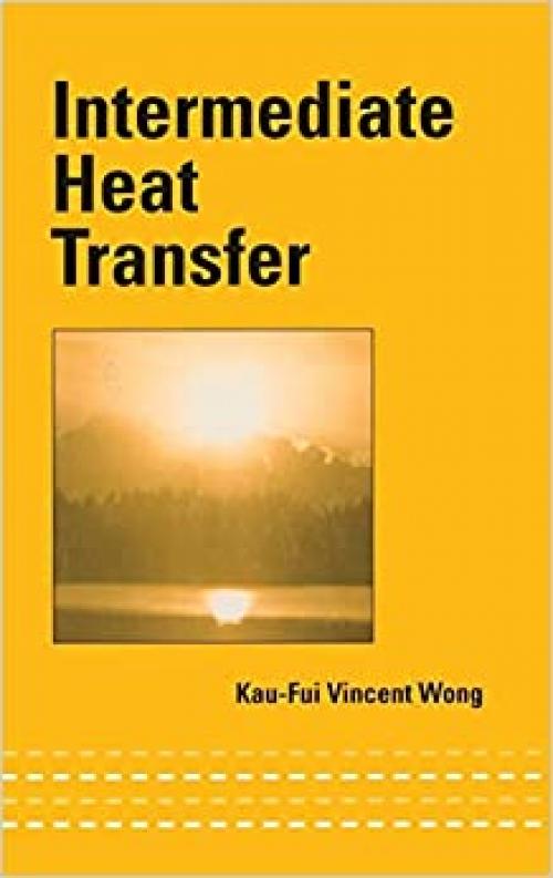  Intermediate Heat Transfer (Mechanical Engineering) 