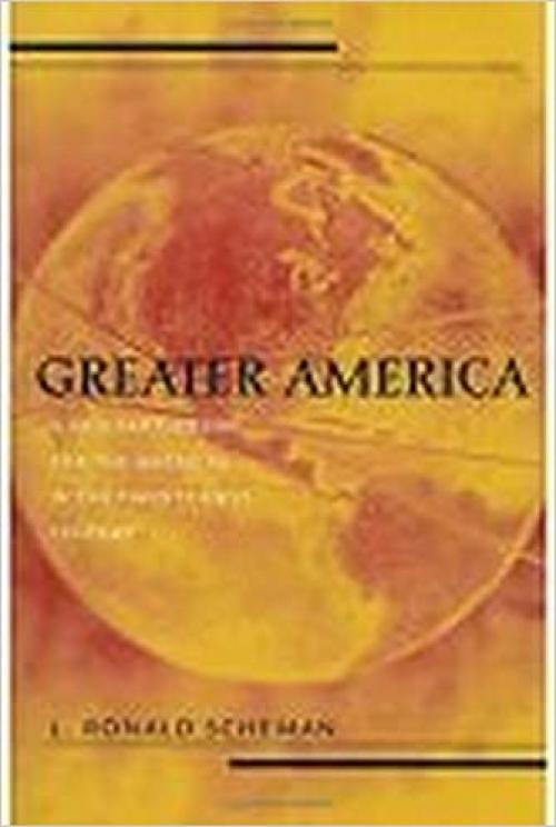  Greater America: A New Partnership in the Americas in the 21st Century 