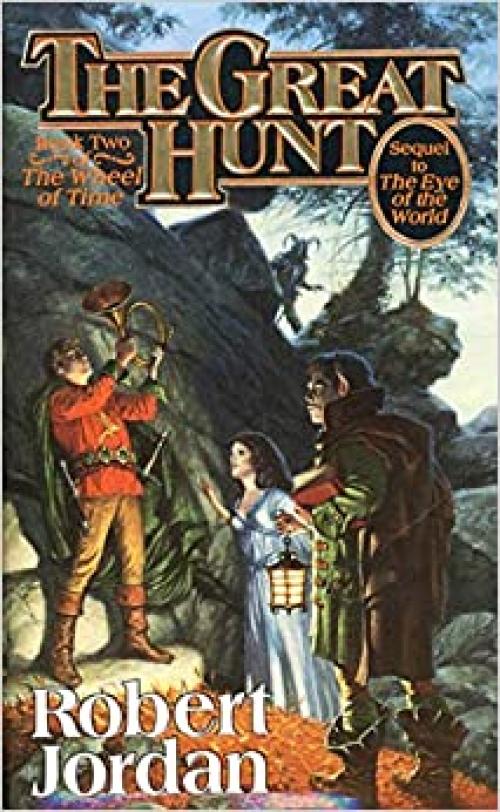  The Great Hunt (The Wheel of Time, Book 2) 