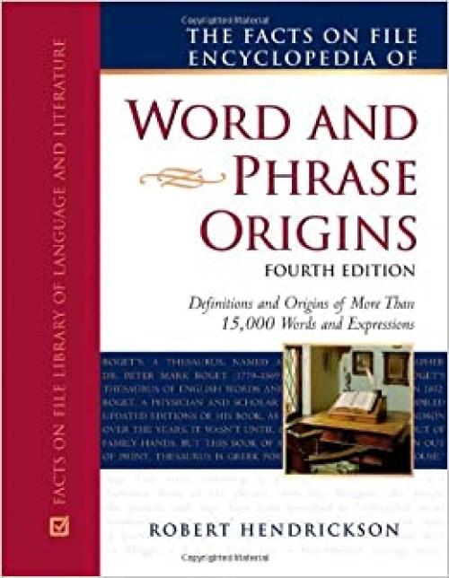  The Facts on File Encyclopedia of Word and Phrase Origins (Writers Reference) 