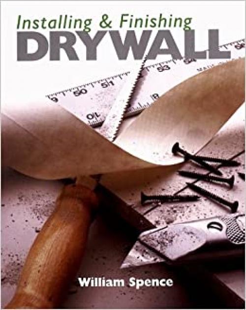  Installing & Finishing Drywall 