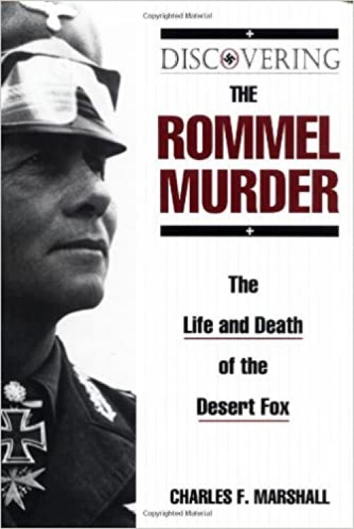  Discovering the Rommel Murder 