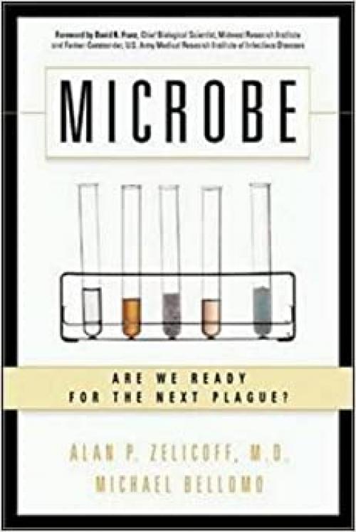  Microbe: Are We Ready for the Next Plague? 