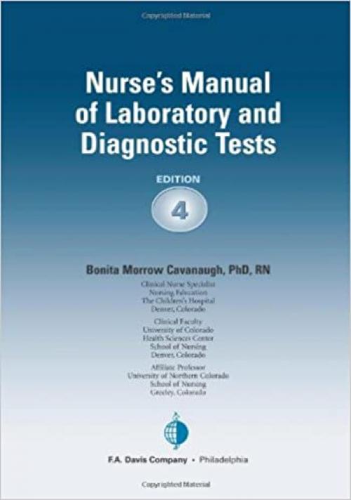  Nurse's Manual of Laboratory and Diagnostic Tests 