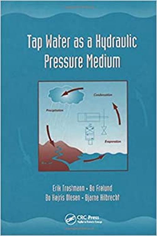  Tap Water as a Hydraulic Pressure Medium 