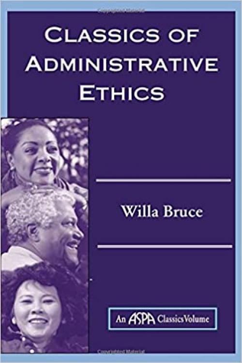  Classics of Adminstrative Ethics 