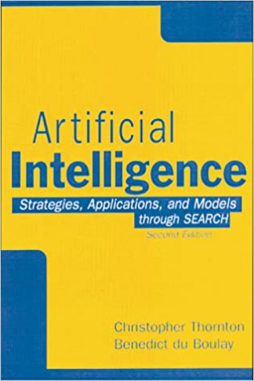  Artificial Intelligence: Strategies, Applications, and Models Through SEARCH 