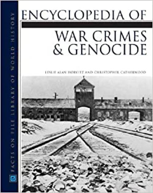  Encyclopedia of War Crimes and Genocide (Facts on File Library of World History) 