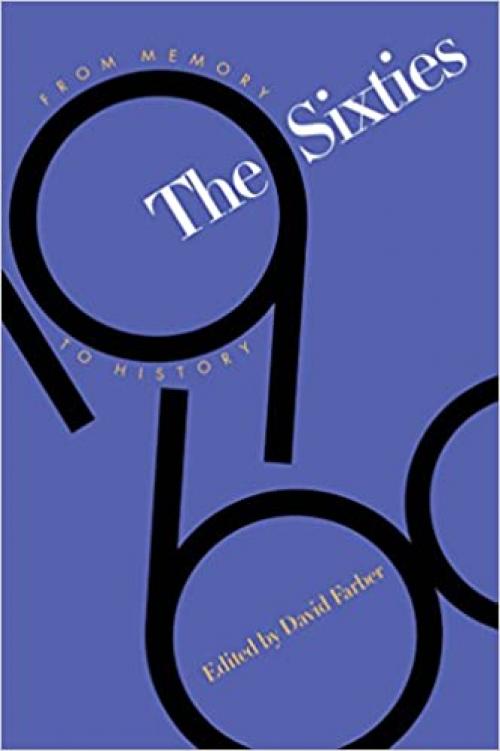  The Sixties: From Memory to History 