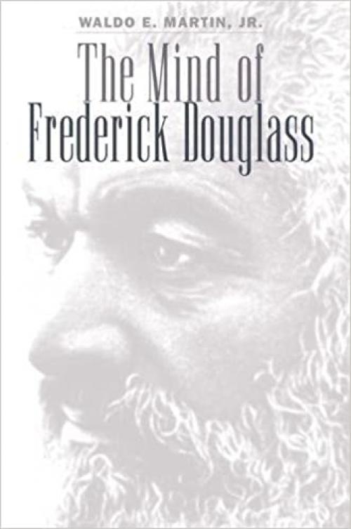  The Mind of Frederick Douglass 