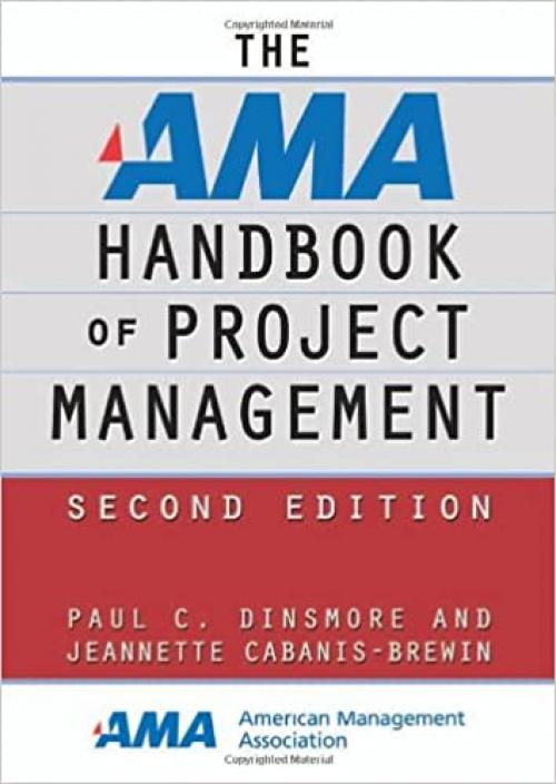  AMA Handbook of Project Management, Second Edition 