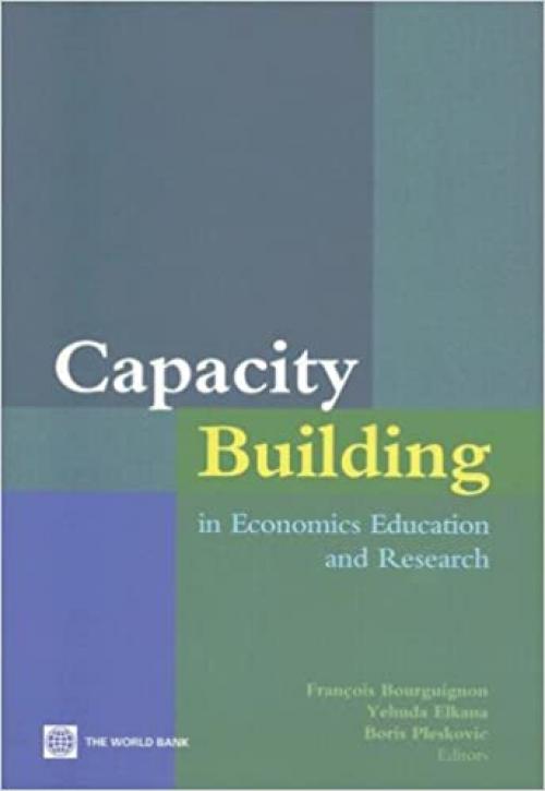  Capacity Building in Economics Education and Research 