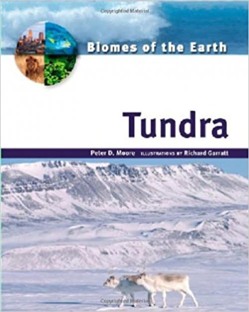  Tundra (Biomes of the Earth) 