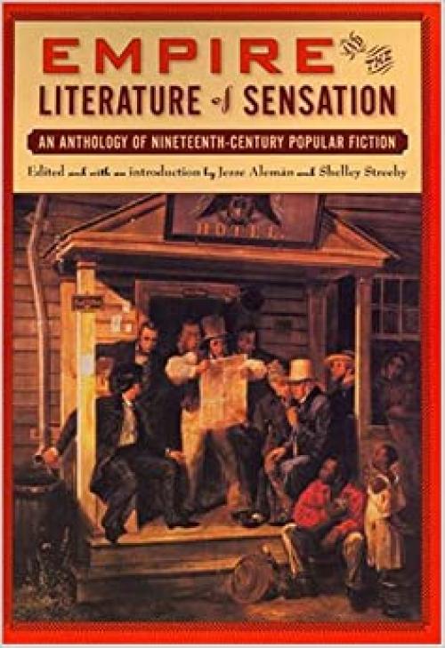  Empire and The Literature of Sensation: An Anthology of Nineteenth-Century Popular Fiction (Multi-Ethnic Literature of the Americas) 