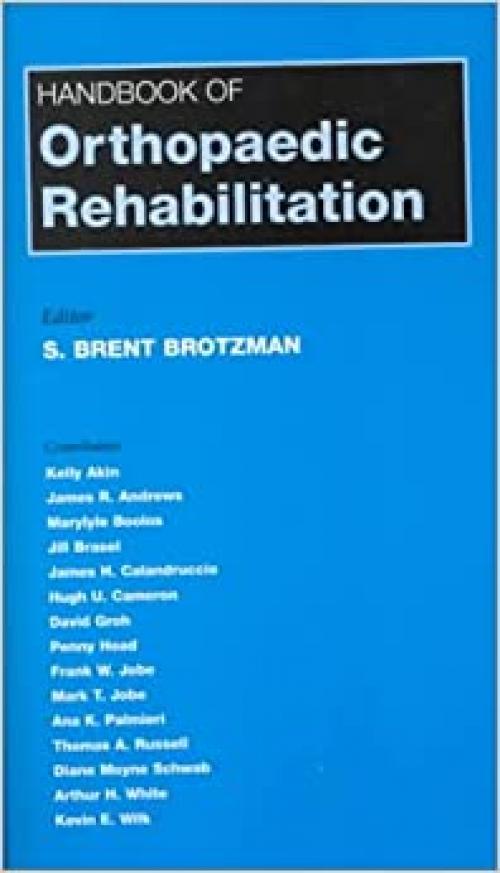  Handbook Of Orthopaedic Rehabilitation 