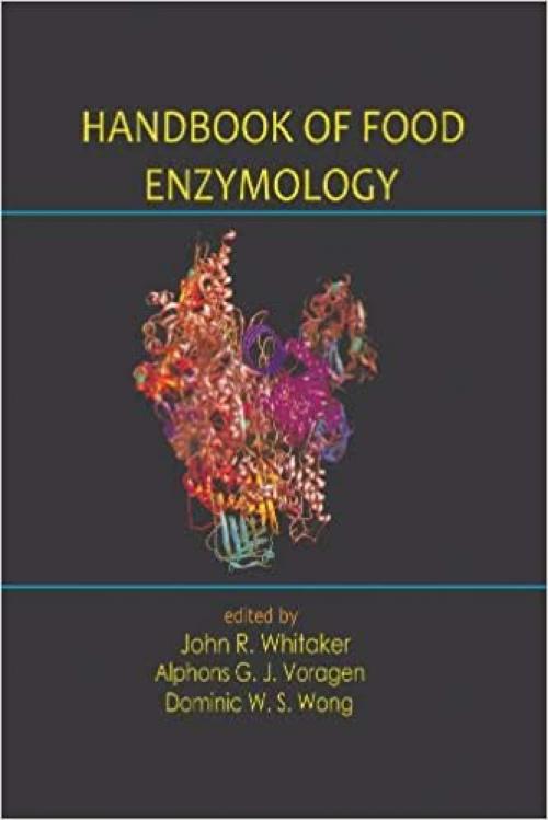  Handbook of Food Enzymology (Food Science and Technology) 