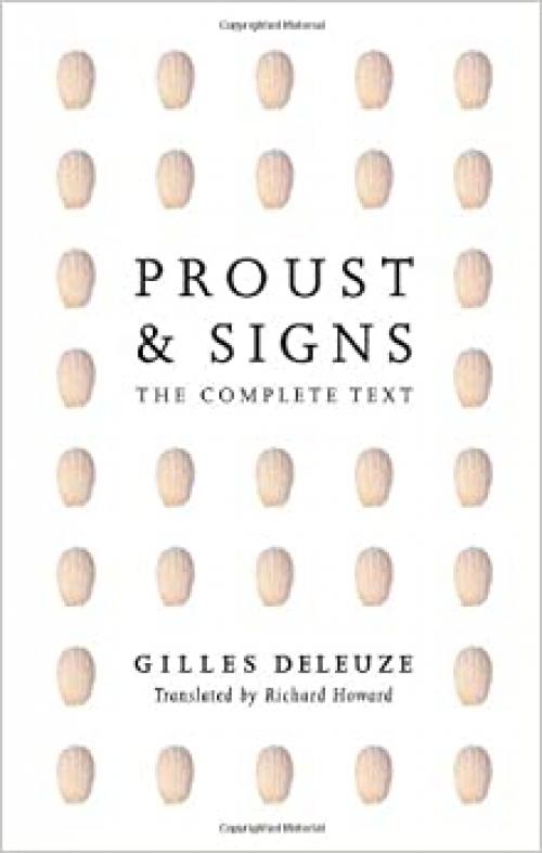  Proust and Signs: The Complete Text (Theory Out of Bounds) 