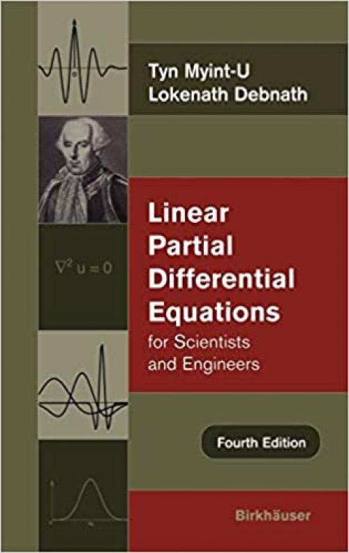  Linear Partial Differential Equations for Scientists and Engineers 