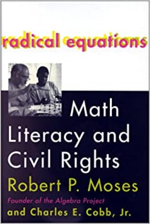  Radical Equations: Math Literacy and Civil Rights 