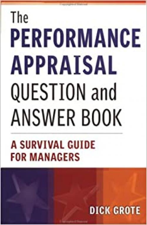  The Performance Appraisal Question and Answer Book 