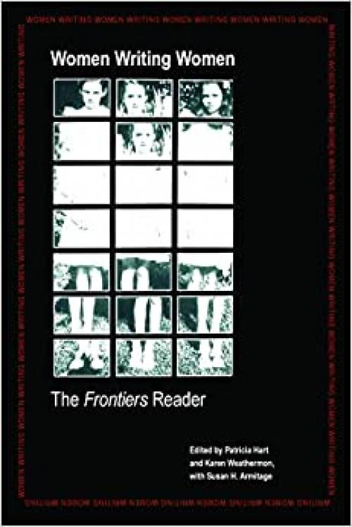  Women Writing Women: The Frontiers Reader 