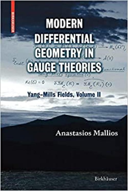  Modern Differential Geometry in Gauge Theories ( Yang-Mills Fields, Vol. 2) 