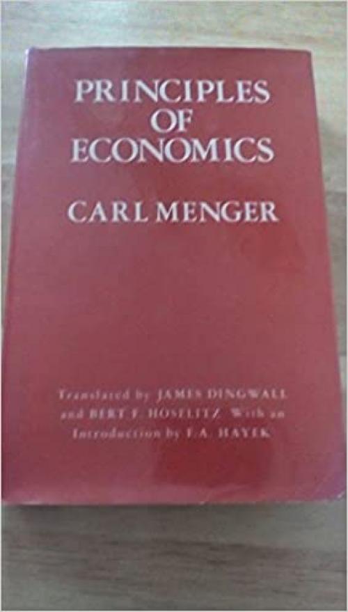  Principles of Economics (The Institute for Humane Studies series in economic theory) 