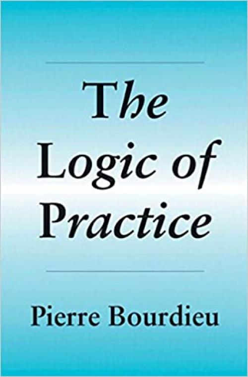  The Logic of Practice 