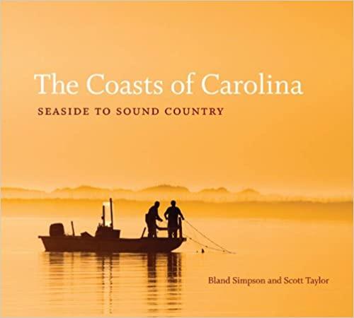  The Coasts of Carolina: Seaside to Sound Country 