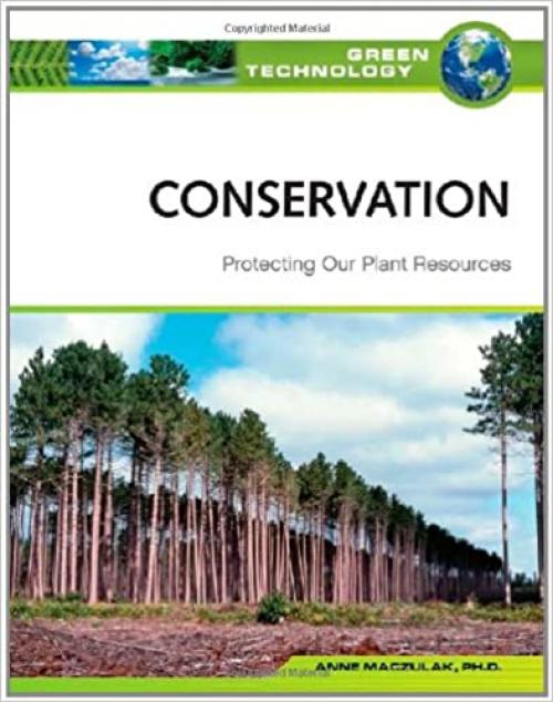  Conservation: Protecting Our Plant Resources (Green Technology) 